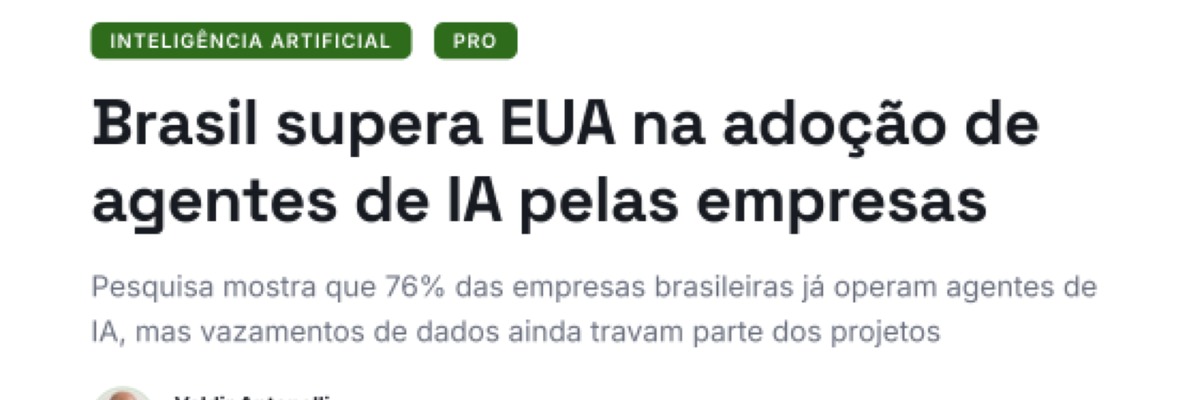 Manchete do Olhar Digital: Brasil supera EUA na adoção de agentes de IA pelas empresas
